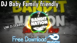 Download lagu DJ Baby Family Friendly || Dj Opus - Viral Tik Tok mp3