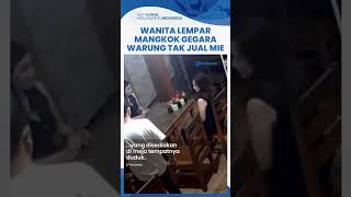 Viral Video CCTV Wanita Kesal hingga Lempar Mangkok Sambal, Diduga Gegara Warung Tak Jual Mie