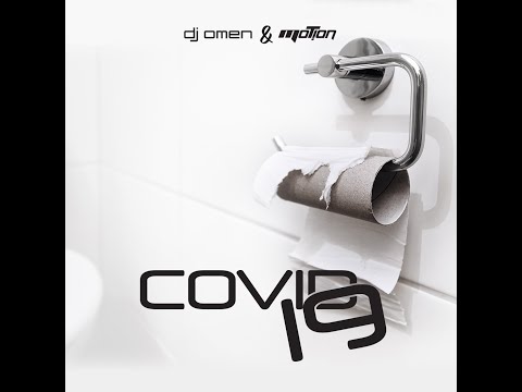 DJ OMEN & MOTION - COVID-19 (OFFICIAL VIDEO) 2020