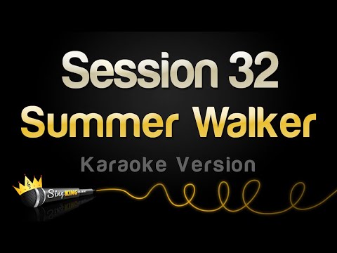 Summer Walker - Session 32 (Karaoke Version)