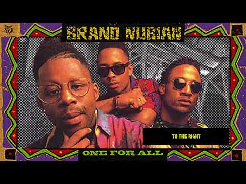Brand Nubian - To The Right