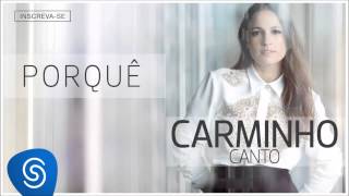 Carminho - Porquê (Canto) [Áudio Oficial]