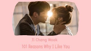 [LYRIC] Ji Chang Wook – 101 Reasons Why I Love You [Han-Rom-Eng]