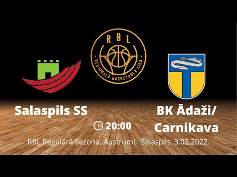 RBL Salaspils SS - BK Ādaži/Carnikava TIEŠRAIDE [3.02.22.]