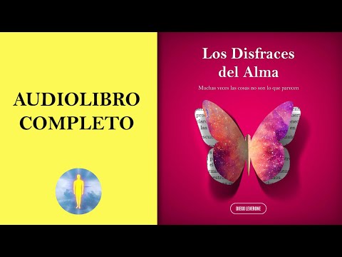 📚  LOS DISFRACES DEL ALMA 🔊 Audiolibro Completo - Diego Leverone 🙏💖✨