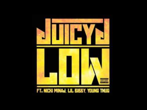 Juicy J ft Nicki Minaj Lil Bibby & Young Thug "Low"