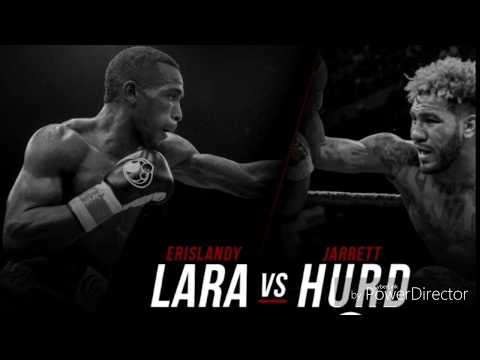 Erislandy Lara vs Jarrett Hurd preview w/ highlights