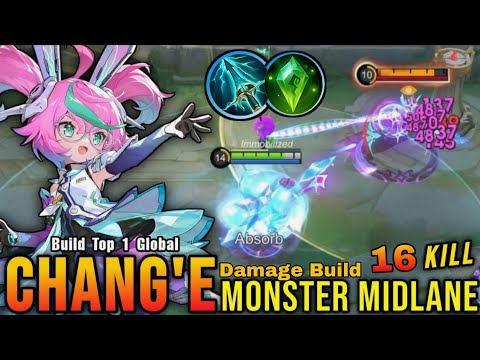 16 Kills!! Chang'e Damage Build 2025 || Build Top 1 Global Chang'e ~ MLBB