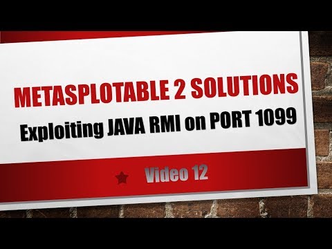 video 12 exploiting java rmi on port 1099