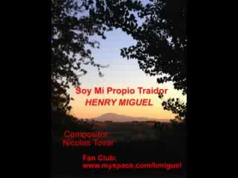 Henry Miguel - Soy Mi Propio Traidor (Salsa Romantica)