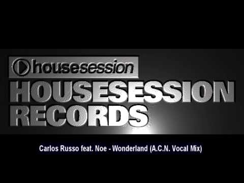 Carlos Russo feat. Noe - Wonderland (A.C.N. Vocal Mix)