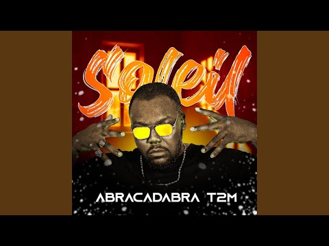 Soleil - Abracadabra T2M