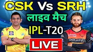 🔴IPL 2021 Live: Chennai Super Kings Vs Sunrisers Hyderabad IPL 2021 | CSK vs SRH Live Score