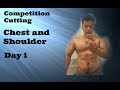 Competition Cutting Training Day 1 | Chest and Shoulder Training | 比赛减脂训练 第1天 | 胸肌和肩膀训练