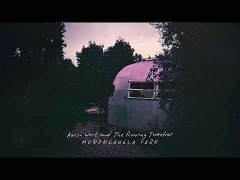 Aaron West and the Roaring Twenties - Monongahela Park (Official Visualizer)