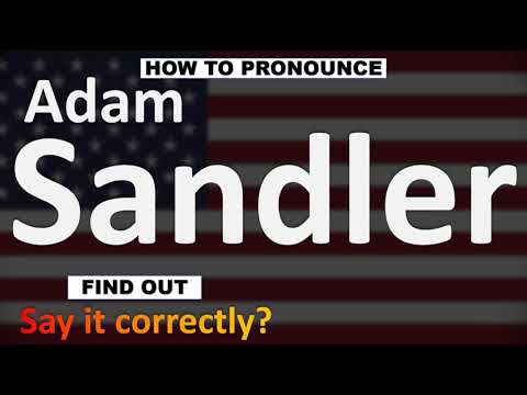 How to Pronounce Adam Sandler? (CORRECTLY)