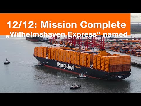 Hapag-Lloyd names “Wilhelmshaven Express” | Completion of 24,000 TEU newbuild program