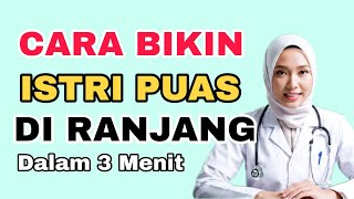 Download lagu 🔥 Hanya 3 Menit 🔥 Cara Bikin Istri Puas Di Ranjang.. mp3