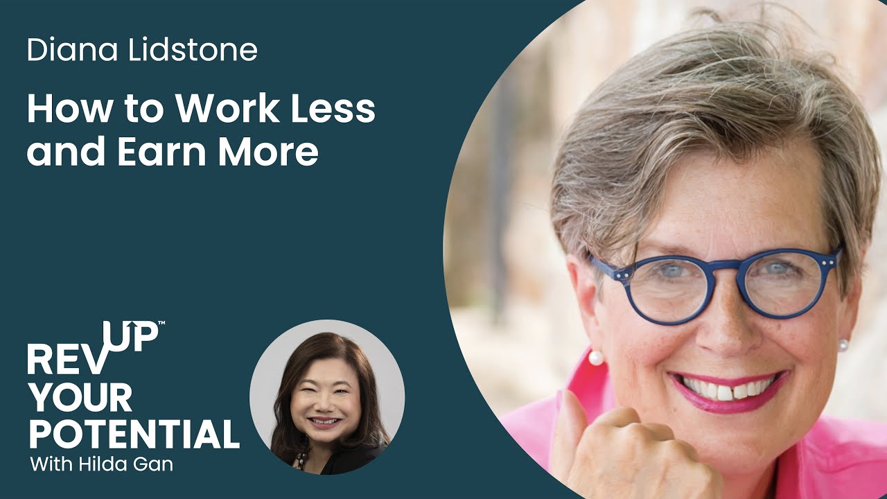 How to Work Less and Earn More with Diana Lidstone  | S3E13