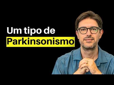 Progressive Supranuclear Palsy - A Type of Parkinsonism