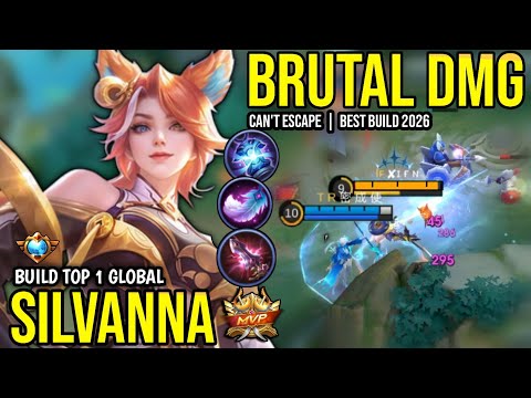 SILVANNA BEST BUILD 2026 | BUILD TOP 1 GLOBAL SILVANNA GAMEPLAY | MOBILE LEGENDS✓