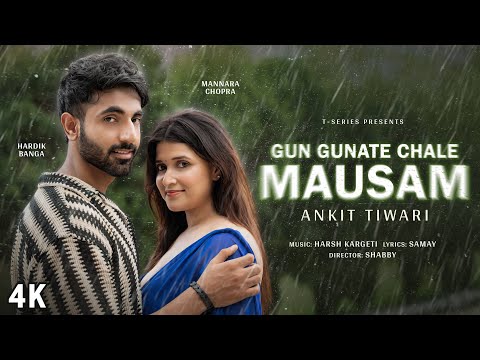 Gun Gunate Chale Mausam Lyrics – Ankit Tiwari