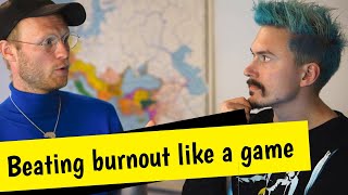 Beating burnout like you beat a computer game