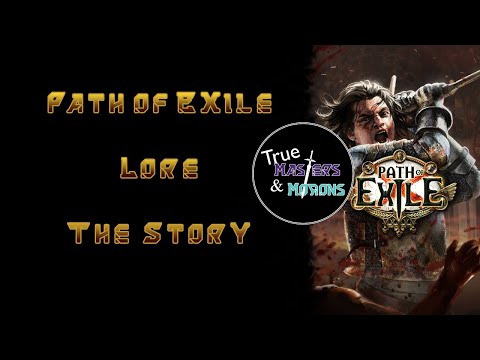 Path of Exile: The Story