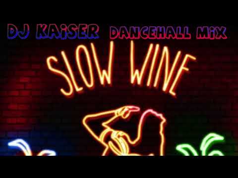 Dancehall Mix | Slow Wine | Bedroom Mix | Dexta Daps | kranium | Shenseea | Aidonia | & More | New