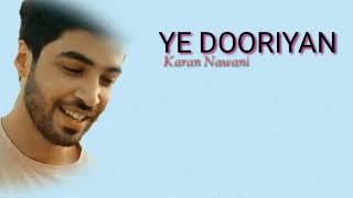 Ye Dooriyan | Karan Nawani | Lyrics - YouTube