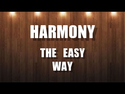 How to Find Harmony (The Easy Way)