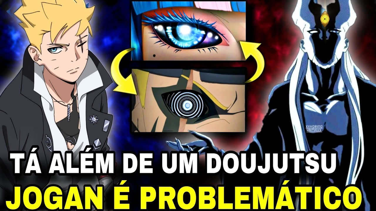 NÃO ACREDITO!! O JOGAN DO BORUTO É O DOUJUTSU DOS PRIMÓRDIOS E VAI ALÉM DISSO...