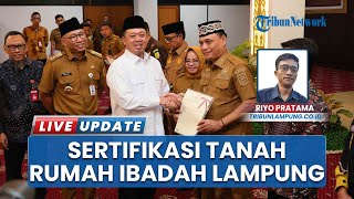 Menteri ATR Targetkan 25 Ribu Tanah Wakaf di Lampung Tersertifikasi: agar Miliki Legalitas