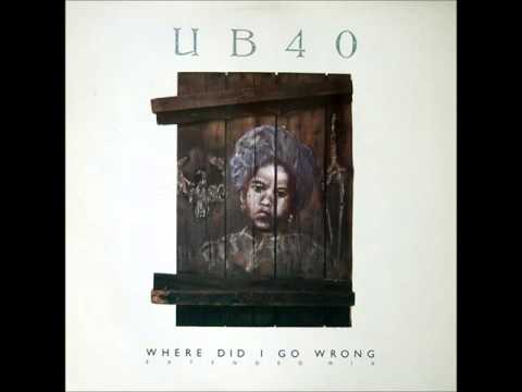 UB40 - Where Did I Go Wrong (Extended Mix)