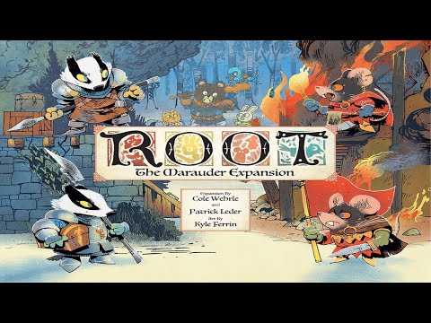 No Runthrough Review: Root - Marauders Expansion