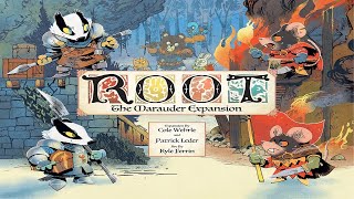 Root: Marauders Expansion - Discussion