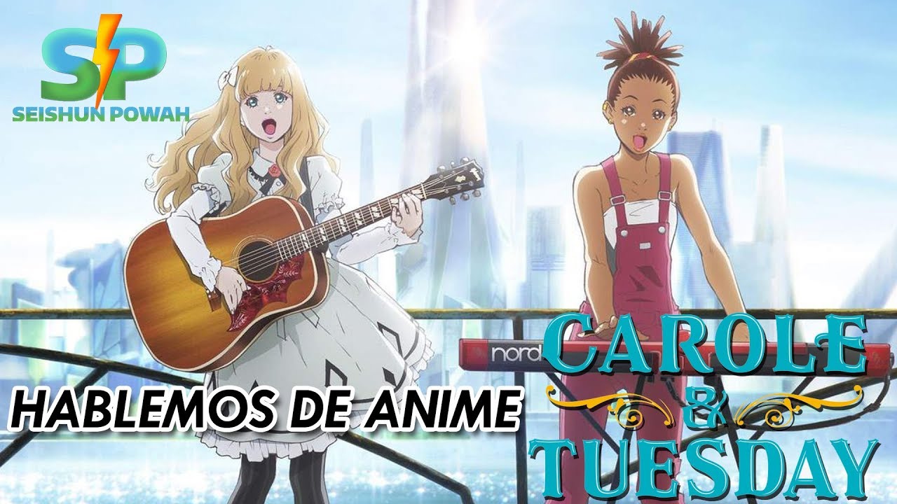 HABLEMOS DE Carole & Tuesday