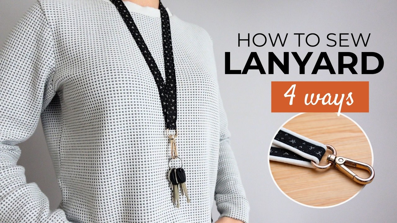 How to Sew a Lanyard (4 Easy Ways)