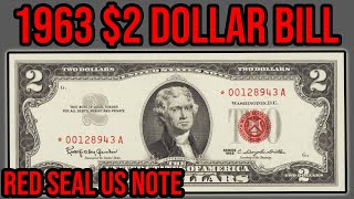 1963 Red Seal $2 Dollar Bill Complete Guide - How Much Is It Worth And Why
