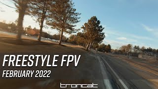 Raw Freestyle FPV - February 2022