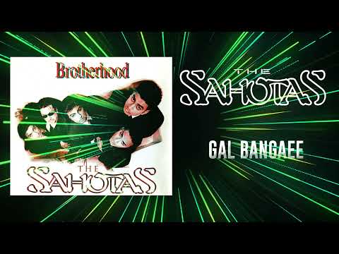 GAL BANGAEE (HQ AUDIO) - THE SAHOTAS