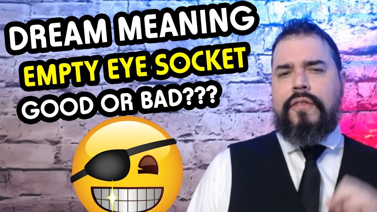 😴 Empty Eye Socket Dream Meaning | #Dream Interpretation😴