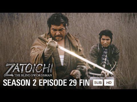 SHIN ZATOICHI - EP29 - The Endless Journey [MULTI-SUB]
