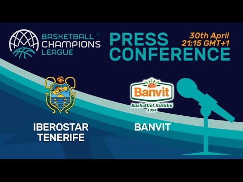 Iberostar Tenerife v Banvit - Final - Press Conference - Basketball Champions League