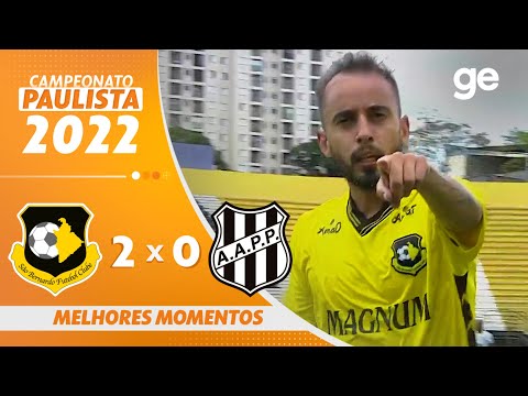 SÃO BERNARDO 2 X 0 PONTE PRETA | MELHORES MOMENTOS | 4ª RODADA PAULISTA 2022 | ge.globo