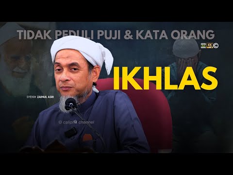 SYEIKH ZAINUL ASRI - INILAH IKHLAS  SYURGA UNTUK NYA