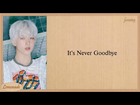 NCT DREAM Never Goodbye Easy Lyrics