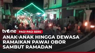 Download lagu Keseruan Pawai Obor Tradisi Menyambut Ramadan | Pagi-Pagi Seru tvOne mp3