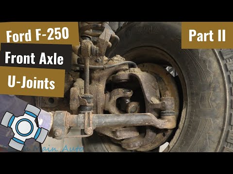 Ford F250: Front Axle U-Joints Replacement - Part II