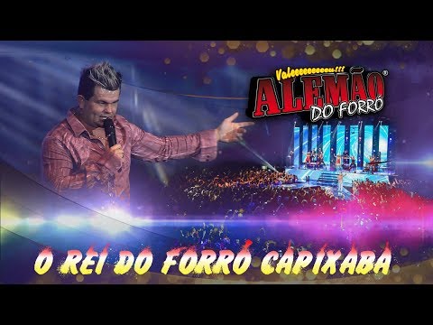 Shows Alemão do Forró 2018 - O Rei do Forró Capixaba